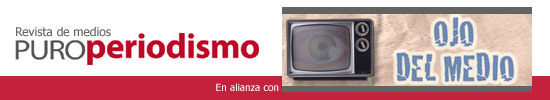 Puroperiodismo y Ojo del Medio