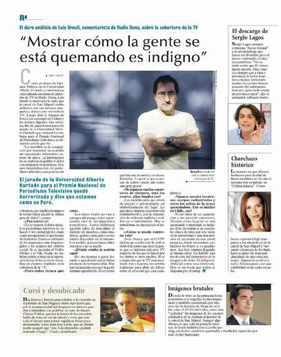 Luis Breull: "Mostrar cómo la gente se está quemando es indigno"