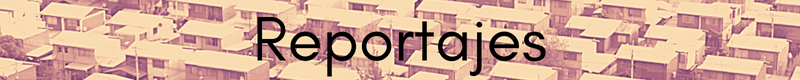 Reportajes